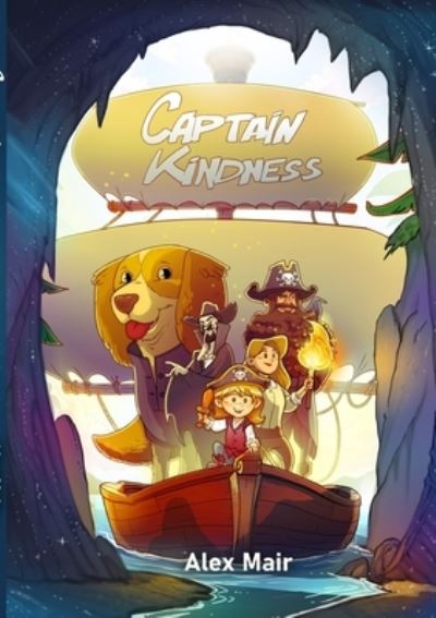 Captain Kindness - Alex Mair - Books - TSL Publications - 9781915660152 - June 17, 2022