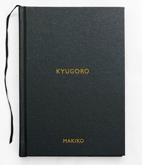 Kyugoro - Makiko - Books - Dewi Lewis Publishing - 9781916915152 - May 15, 2025