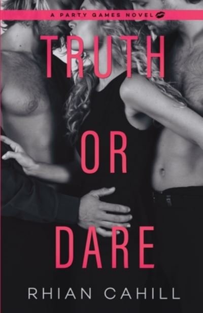Cover for Rhian Cahill · Truth or Dare (Paperback Book) (2019)