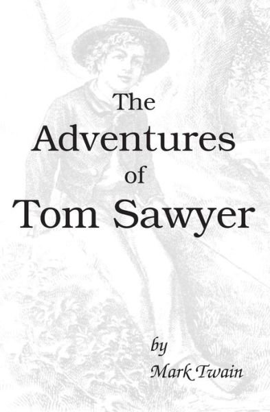 Cover for Mark Twain · The Adventures of Tom Sawyer (Pocketbok) (2014)