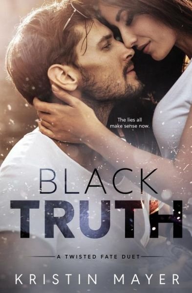 Cover for Kristin Mayer · Black Truth (Paperback Bog) (2016)