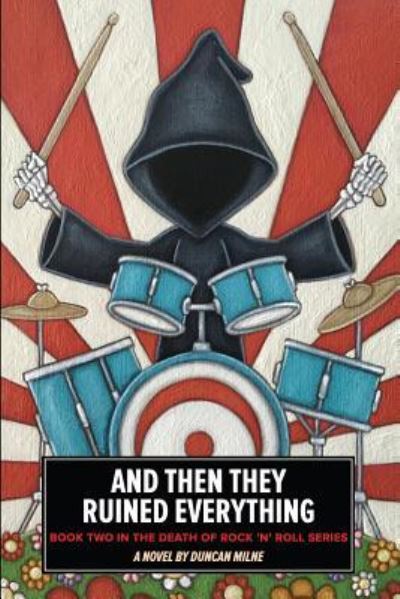 Cover for Duncan Milne · And Then They Ruined Everything (Paperback Book) (2016)