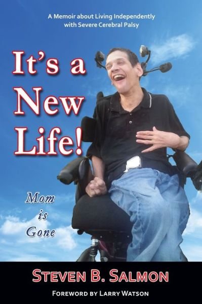 Cover for Steven B Salmon · It's a New Life! (Paperback Book) (2017)