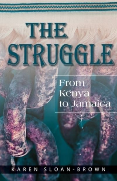 Cover for Karen Sloan-Brown · The Struggle (Paperback Book) (2019)