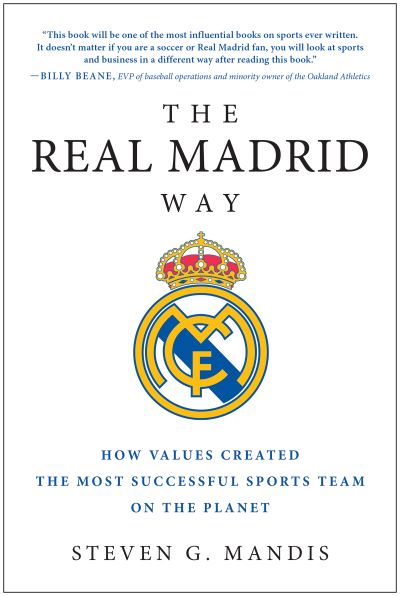 Cover for Steven G. Mandis · The Real Madrid Way (Hardcover Book) (2016)