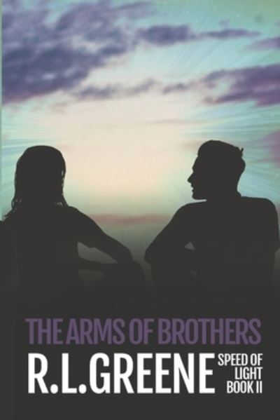 Cover for Roger L. Greene · The Arms of Brothers (Paperback Book) (2022)