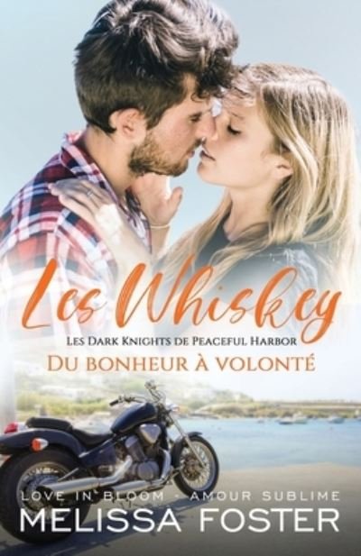 Cover for Melissa Foster · Du Bonheur à Volonté (Buch) (2022)