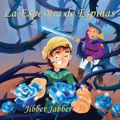 Espesura de Espinas - Jibber Jabber - Livres - Peterson, Rachel - 9781948921152 - 13 juillet 2023