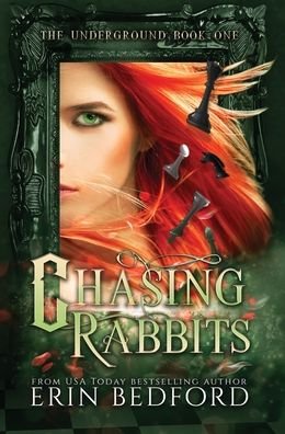 Cover for Erin Bedford · Chasing Rabbits (Inbunden Bok) (2016)