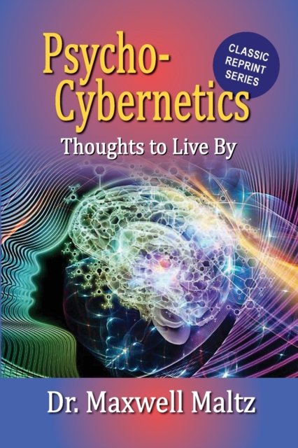 Cover for Maxwell Maltz · Psycho-Cybernetics Thoughts to Live By (Paperback Book) (2022)