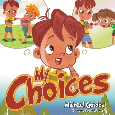 Cover for Michael Gordon · My Choices (Book) (2023)