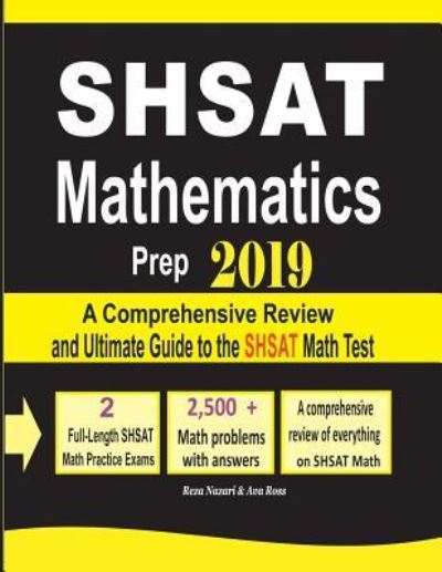 Cover for Reza Nazari · SHSAT Mathematics Prep 2019 (Paperback Book) (2018)