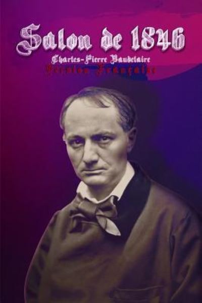 Cover for Charles Baudelaire · Salon 1846 (French) (Paperback Book) (1901)