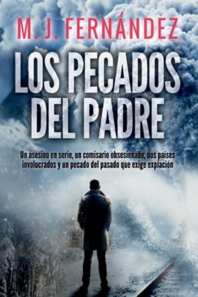 Cover for M J Fernandez · Los pecados del padre (Paperback Book) (2018)