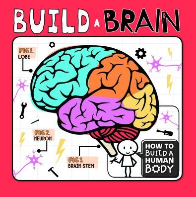 Cover for Kirsty Holmes · Build a Brain (Paperback Book) (2020)