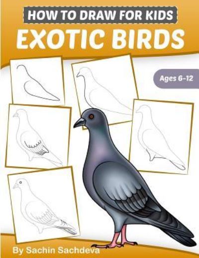 Cover for Sachin Sachdeva · How to Draw for Kids (Exotic Birds) (Paperback Book) (2018)