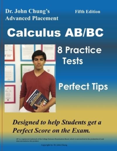 Cover for John Chung · Dr. John Chung's Advanced Placement Calculus AB/BC (Paperback Book) (2018)