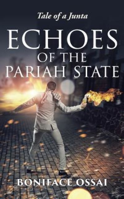 Cover for Boniface Ossai · Echoes of the Pariah State (Pocketbok) (2019)