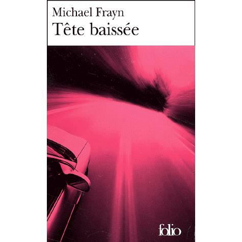 Cover for Michael Frayn · Tete Baissee (Folio) (French Edition) (Paperback Book) [French edition] (2002)