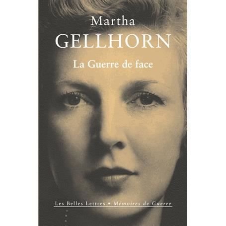Cover for Martha Gellhorn · La Guerre de Face (Paperback Book) (2015)