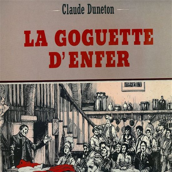 Cover for Claude Duneton · La Goguette D'enfer (CD) (2014)