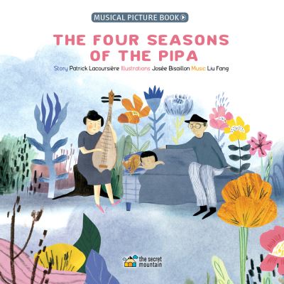 Cover for Patrick Lacoursiere · The Four Seasons of the Pipa (Hardcover Book) (2024)