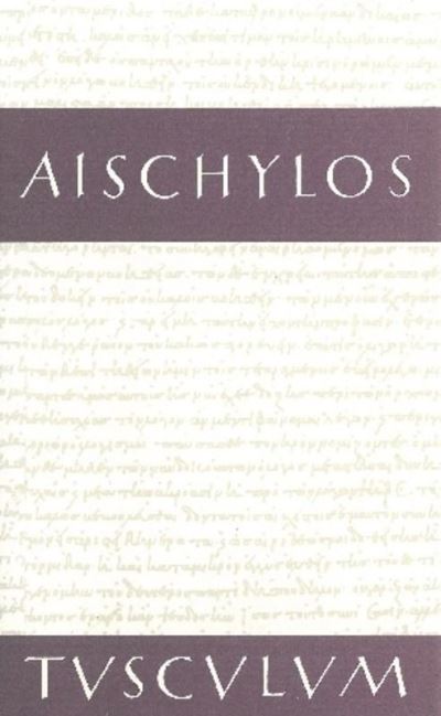 Cover for Aischylos · Tragödien.Tusculum (Book) (2011)