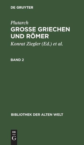 Cover for No Contributor · Grosse Griechen und Rmer Bibliothek der Alten Welt (Hardcover Book) (2011)