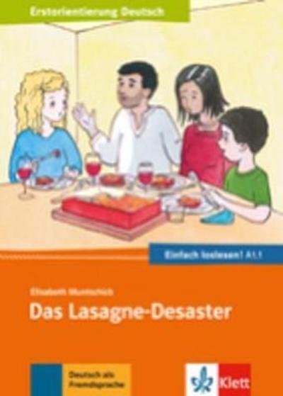 Elisabeth Muntschick · Das Lasagne-Desaster (Taschenbuch) (2016)