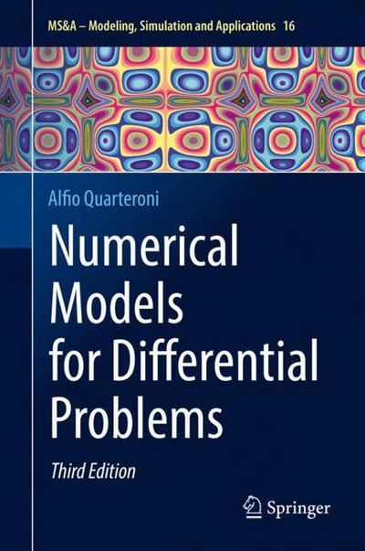 Cover for Alfio Quarteroni · Numerical Models for Differential Problems - MS&amp;A (Hardcover Book) [3rd ed. 2017 edition] (2017)