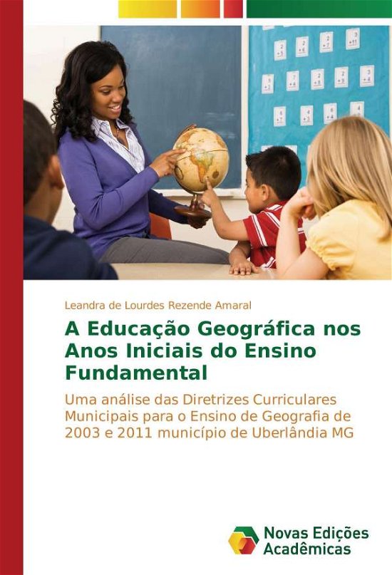 Cover for Amaral · A Educação Geográfica nos Anos I (Book)