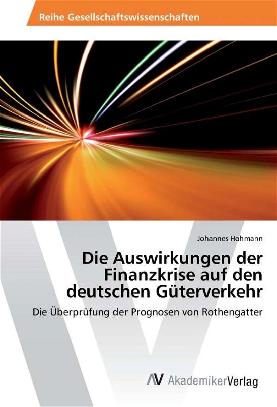 Cover for Hohmann · Die Auswirkungen der Finanzkris (Bog)