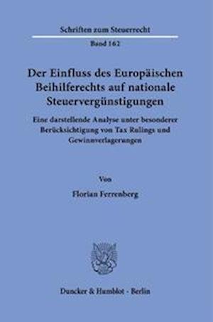 Cover for Florian Ferrenberg · Der Einfluss Des Europaischen Beihilferechts Auf Nationale Steuervergunstigungen (Paperback Book) (2021)