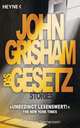 Cover for John Grisham · Heyne.43615 Grisham.Gesetz (Buch)