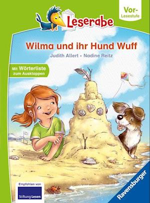 Wilma und ihr Hund Wuff - lesen lernen mit dem Leserabe - Erstlesebuch - Kinderbuch ab 5 Jahren - erstes Lesen - (Leserabe Vorlesestufe) - Judith Allert - Kirjat - Ravensburger Verlag GmbH - 9783473463152 - maanantai 15. tammikuuta 2024