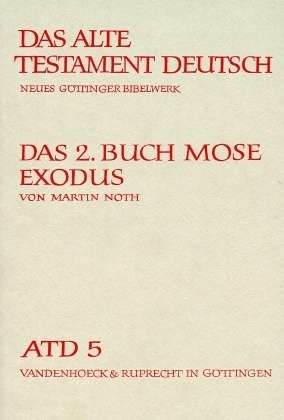 Cover for Martin Noth · Das Zweite Buch Mose (Exodus) (Das Alte Testament Deutsch. Atd. Kartonierte Ausgabe) (Paperback Book) (1988)