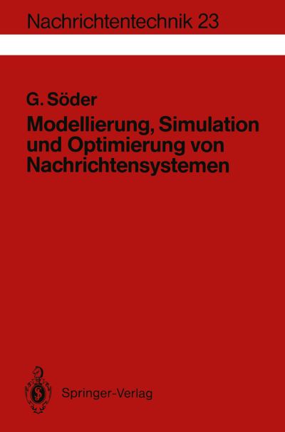 Cover for Gunter Soder · Modellierung, Simulation Und Optimierung Von Nachrichtensystemen - Nachrichtentechnik (Paperback Book) [German edition] (1993)