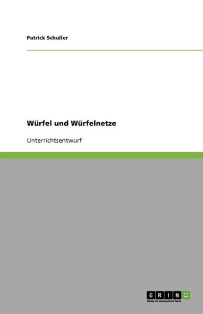Cover for Schuller · Würfel und Würfelnetze (Book) [German edition] (2011)