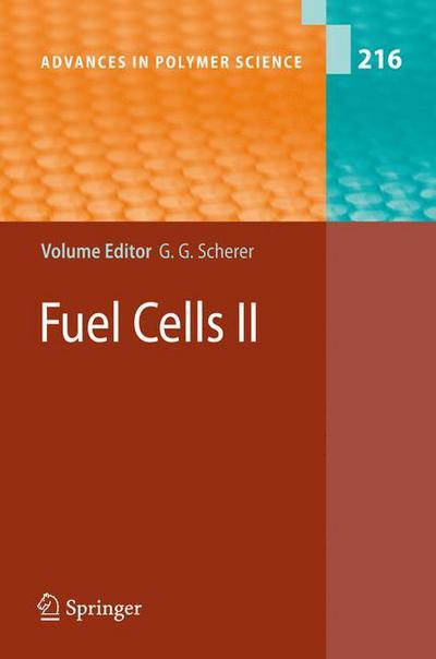 Cover for Gunther G Scherer · Fuel Cells II - Advances in Polymer Science (Paperback Book) [Softcover reprint of hardcover 1st ed. 2008 edition] (2010)