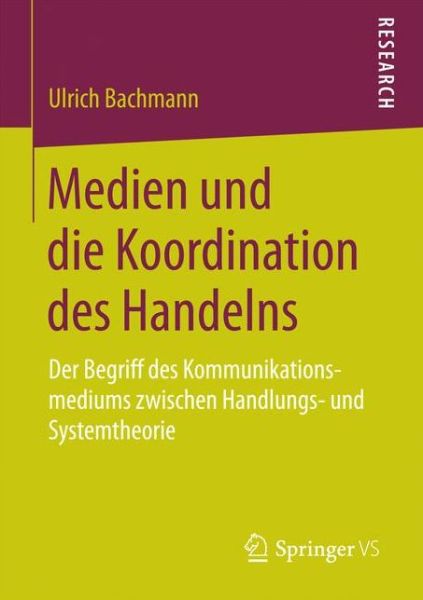 Cover for Bachmann · Medien und die Koordination de (Book) (2017)