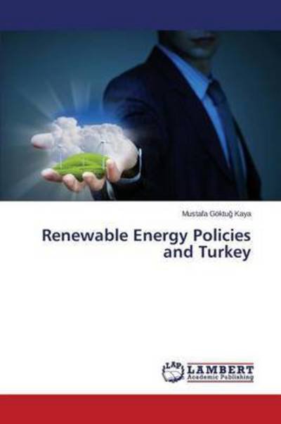 Cover for Kaya · Renewable Energy Policies and Turk (Buch) (2015)