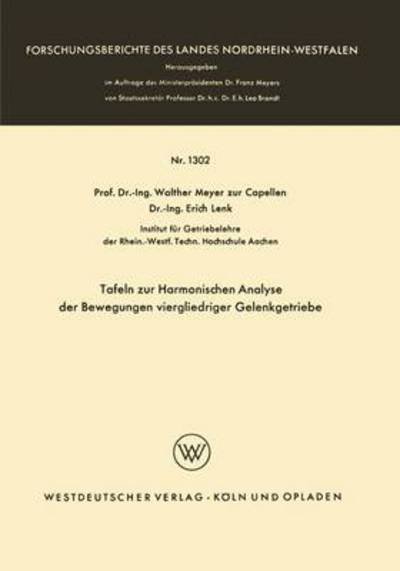 Cover for Walther Meyer Zur Capellen · Tafeln Zur Harmonischen Analyse Der Bewegungen Viergliedriger Gelenkgetriebe - Forschungsberichte Des Landes Nordrhein-Westfalen (Paperback Bog) [1964 edition] (1964)