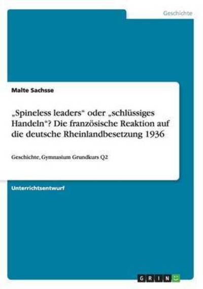 Cover for Sachsse · &quot;Spineless leaders&quot; oder &quot;schlü (Book) (2015)