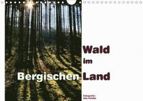 Wald im Bergischen Land 2021 (Wa - Haafke - Books -  - 9783671971152 - 