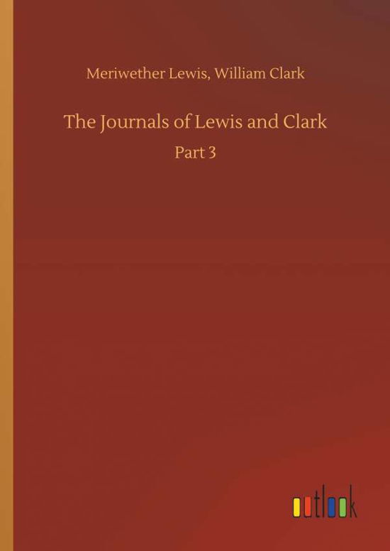 Cover for Lewis · The Journals of Lewis and Clark (Bok) (2018)