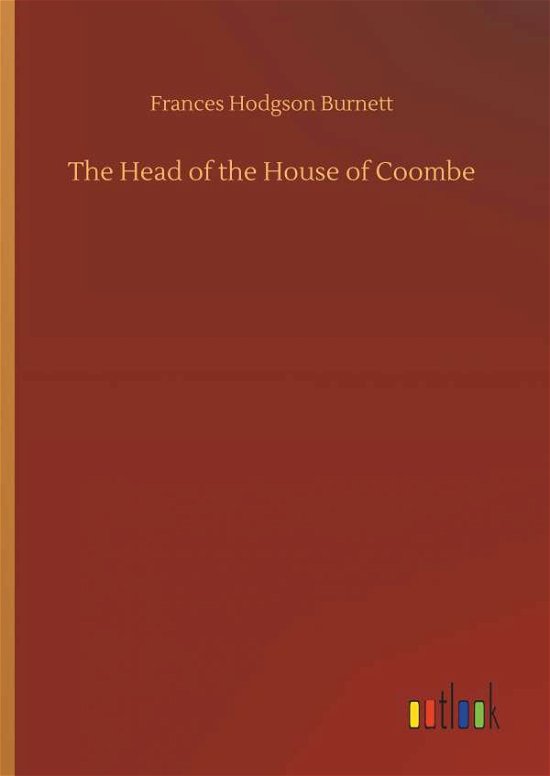 Cover for Burnett · The Head of the House of Coombe (Book) (2019)