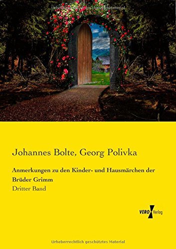 Cover for Georg Polivka · Anmerkungen Zu den Kinder- Und Hausmaerchen Der Brueder Grimm: Dritter Band (Volume 3) (German Edition) (Paperback Book) [German edition] (2019)