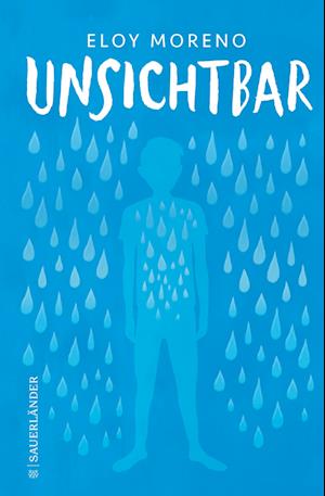 Cover for Eloy Moreno · Unsichtbar (Buch) (2023)