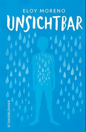 Cover for Eloy Moreno · Unsichtbar (Book) (2023)