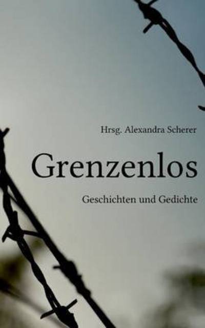 Cover for Grenzenlos: Geschichten und Gedichte (Paperback Book) (2016)